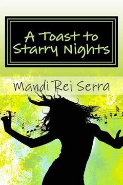 portada A Toast to Starry Nights: Inspired by Life (en Inglés)