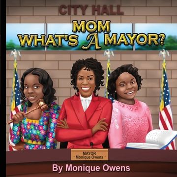 portada Mom What's a Mayor? (en Inglés)