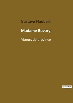 portada Madame Bovary: Moeurs de province (en Francés)
