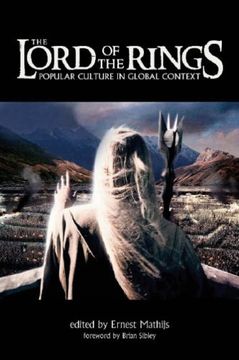 portada The Lord of the Rings: Popular Culture in Global Context