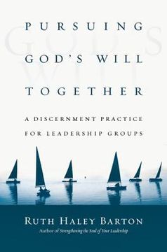 portada pursuing god ` s will together: a discernment practice for leadership groups (en Inglés)