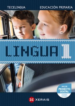 portada Lingua 1 Educación Primaria. Proxecto Tecelingua. (en Galician)