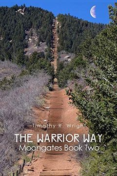 portada The Warrior Way: Moongates Book two (in English)