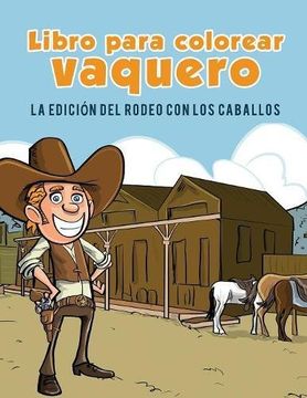 portada Cowboy livre de coloriage: L'édition Rodeo avec des chevaux