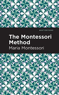 portada The Montessori Method (Mint Editions) (en Inglés)
