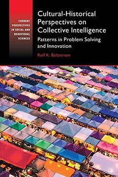 portada Cultural-Historical Perspectives on Collective Intelligence: Patterns in Problem Solving and Innovation (Current Perspectives in Social and Behavioral Sciences) (in English)