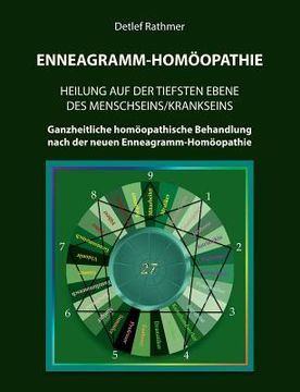 portada Enneagramm-Homöopathie: Heilung auf der tiefsten Ebene des Menschseins/Krankseins (in German)
