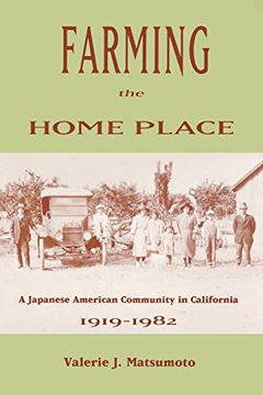 portada farming the home place: a japanese community in california, 1919-1982 (en Inglés)