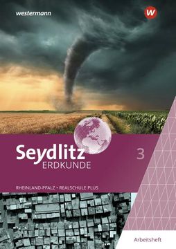 portada Seydlitz Erdkunde - Ausgabe 2022 für Realschulen Plus in Rheinland-Pfalz: Arbeitsheft 3 (en Alemán)