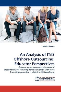 portada an analysis of it/is offshore outsourcing: educator perspectives (en Inglés)