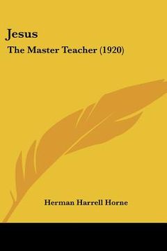 portada jesus: the master teacher (1920)