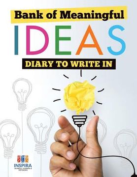 portada Bank of Meaningful Ideas Diary to Write In (in English)