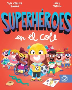 portada SUPERHÉROES EN EL COLE (in SPA)