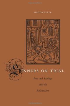 portada Sinners on Trial: Jews and Sacrilege After the Reformation (en Inglés)