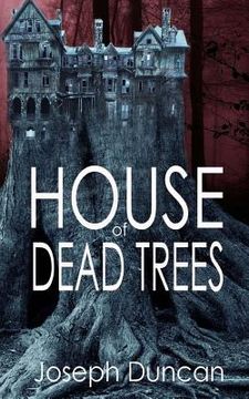 portada House of Dead Trees