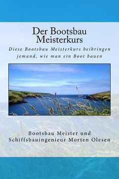 portada Der Bootsbau Meisterkurs (en Alemán)