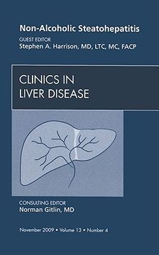 portada Non-Alcoholic Steatohepatitis, an Issue of Clinics in Liver Disease: Volume 13-4