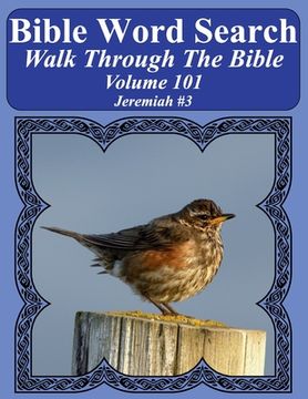 portada Bible Word Search Walk Through The Bible Volume 101: Jeremiah #3 Extra Large Print (in English)
