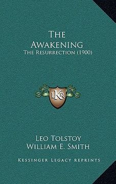 portada the awakening: the resurrection (1900) (en Inglés)