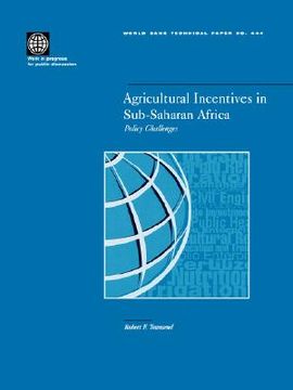 portada agricultural incentives in sub-saharan africa: policy challenges (en Inglés)