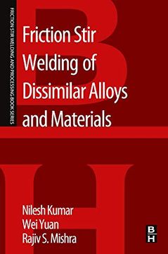 portada Friction Stir Welding of Dissimilar Alloys and Materials (Friction Stir Welding and Processing) (en Inglés)