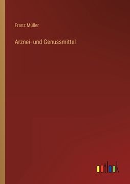 portada Arznei- und Genussmittel (en Alemán)