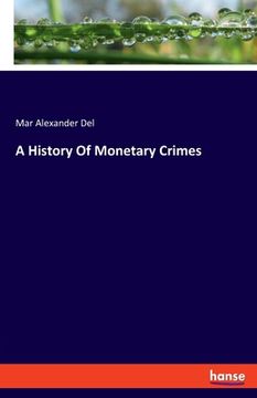 portada A History Of Monetary Crimes (en Inglés)