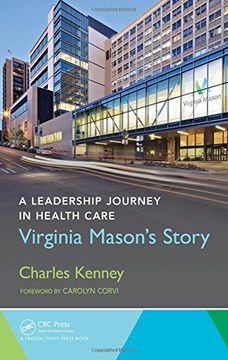 portada A Leadership Journey in Health Care: Virginia Mason's Story