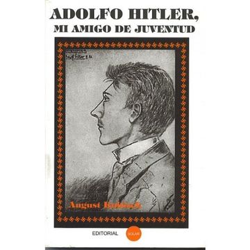 portada Adolfo Hitler mi Amigo de Juventud