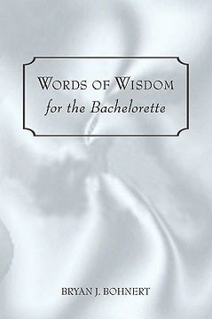 portada words of wisdom: for the bachelorette (in English)