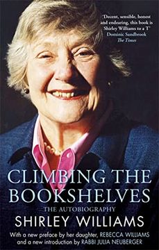 portada Climbing the Bookshelves: The Autobiography of Shirley Williams (en Inglés)