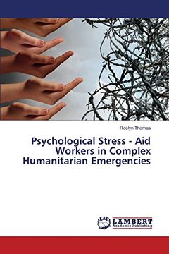 portada Psychological Stress - Aid Workers in Complex Humanitarian Emergencies