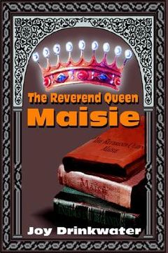 portada the reverend queen maisie (en Inglés)