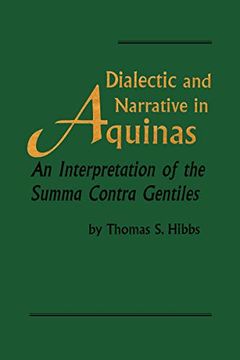 portada Dialectic and Narrative: An Interpretation of the 'summa Contra Gentiles' (Revisions: A Series of Books on Ethics) 