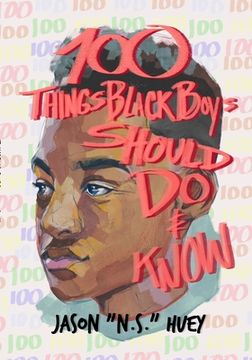 portada 100 Things Black Boys Should do and Know (en Inglés)