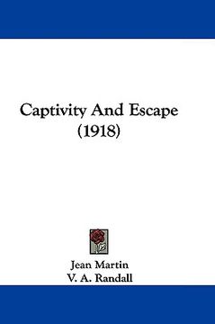 portada captivity and escape (1918) (in English)