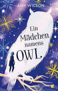 portada Ein Mädchen Namens owl (Die Abenteuer der Tochter des Winters) (in German)