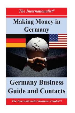 portada Making Money in Germany: Germany Business Guide and Contacts (en Inglés)