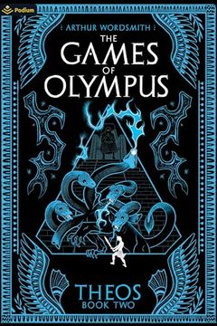 portada The Games of Olympus: A Cultivation-Esque Litrpg (Theos, 2) (en Inglés)