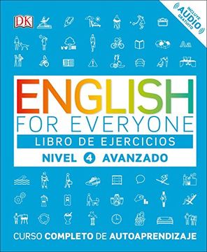portada English for Everyone: Nivel 4: Avanzado, Libro de Ejercicios: Curso Completo de Autoaprendizaje
