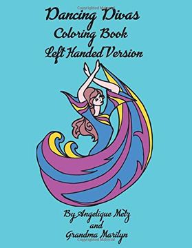 portada Dancing Divas Coloring Book: Left Handed Version (in English)