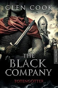 portada The Black Company 5 - Todesgötter: Ein Dark-Fantasy-Roman von Kult Autor Glen Cook (in German)