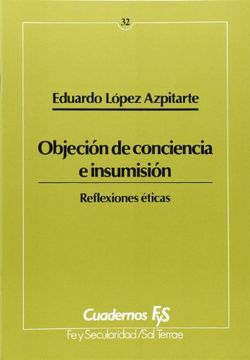 portada La Objeción de Conciencia e Insumisión (Cuadernos Fys) (in Spanish)