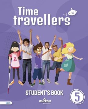 portada Time Travellers 5 Blue Student's Book English 5 Primaria (en Inglés)