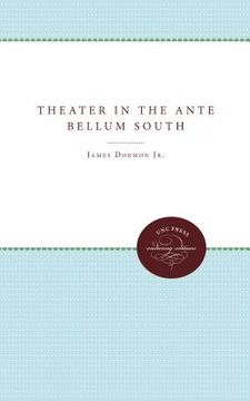 portada theater in the ante bellum south (in English)