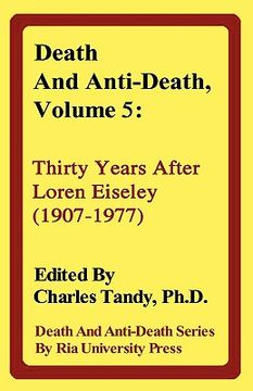 portada death and anti-death, volume 5: thirty years after loren eiseley (1907-1977)