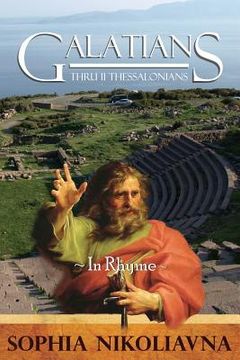 portada Galatians thru II Thessalonians in Rhyme (en Inglés)