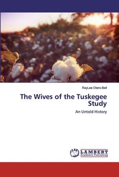 portada The Wives of the Tuskegee Study (en Inglés)
