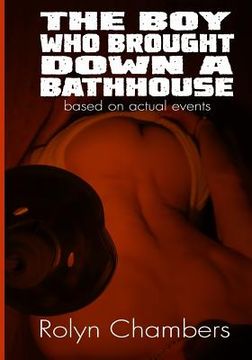 portada The Boy Who Brought Down A Bathhouse (en Inglés)