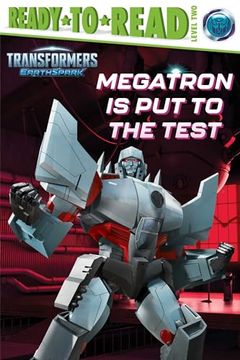 portada Megatron is put to the Test: Ready-To-Read Level 2 (Transformers: Earthspark) 